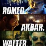 Romeo Akbar Walter – Cast & Crew, Story, Release Date, Budget