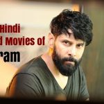 List of Hindi Dubbed Movies of Vikram (15)