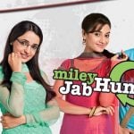 Miley Jab Hum Tum