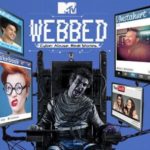 MTV Webbed