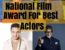 National Film Award For Best Actors