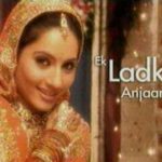 Ek Ladki Anjaani Si