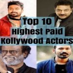 Top 10 Highest Paid Kollywood Actors of 2018 (Male)