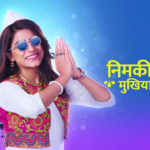 “Nimki Mukhiya” Actors Salary: Bhumika Gurung, Abhishek Sharma, Indraneil Sengupta