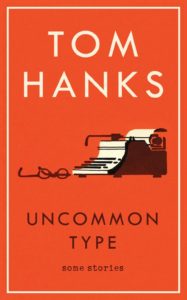 Tom Hank's book Uncommon Type
