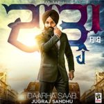 Jugraj Sandhu- Daarha Saab