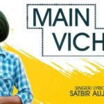 Satbir Aujla- Main Vichari