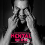 “Mental Hai Kya” Actors, Cast & Crew: Roles, Salary