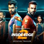 “Inside Edge Season 2” Actors, Cast & Crew: Roles, Salary