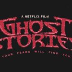 “Ghost Stories Netflix” Actors, Cast & Crew: Roles, Salary