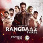 “Rangbaaz Phirse” Actors, Cast & Crew: Roles, Salary
