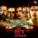 Mai Hero Boll Raha Hu (ALT Balaji) Actors, Cast & Crew
