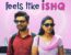 Feels Like Ishq