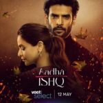 Aadha Ishq (Voot Select) Actors, Cast & Crew