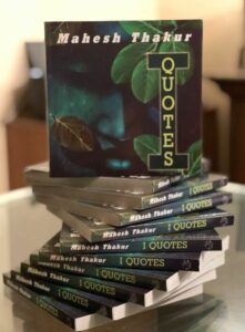 Mahesh Thakur's authored book, I-Quotes