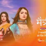 Maitree (Zee TV) Actors, Cast & Crew