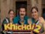 Khichdi 2