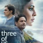 Three of Us Actors, Cast & Crew