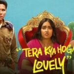 Tera Kya Hoga Lovely Actors, Cast & Crew
